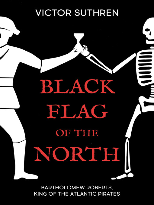 Title details for Black Flag of the North by Victor Suthren - Available